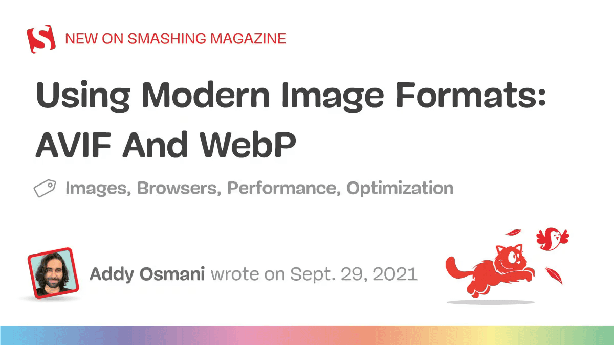 AVIF And WebP (Smashing Magazine) AVIF vs WebP no e-commerce: WebP + para LCP mais previsível